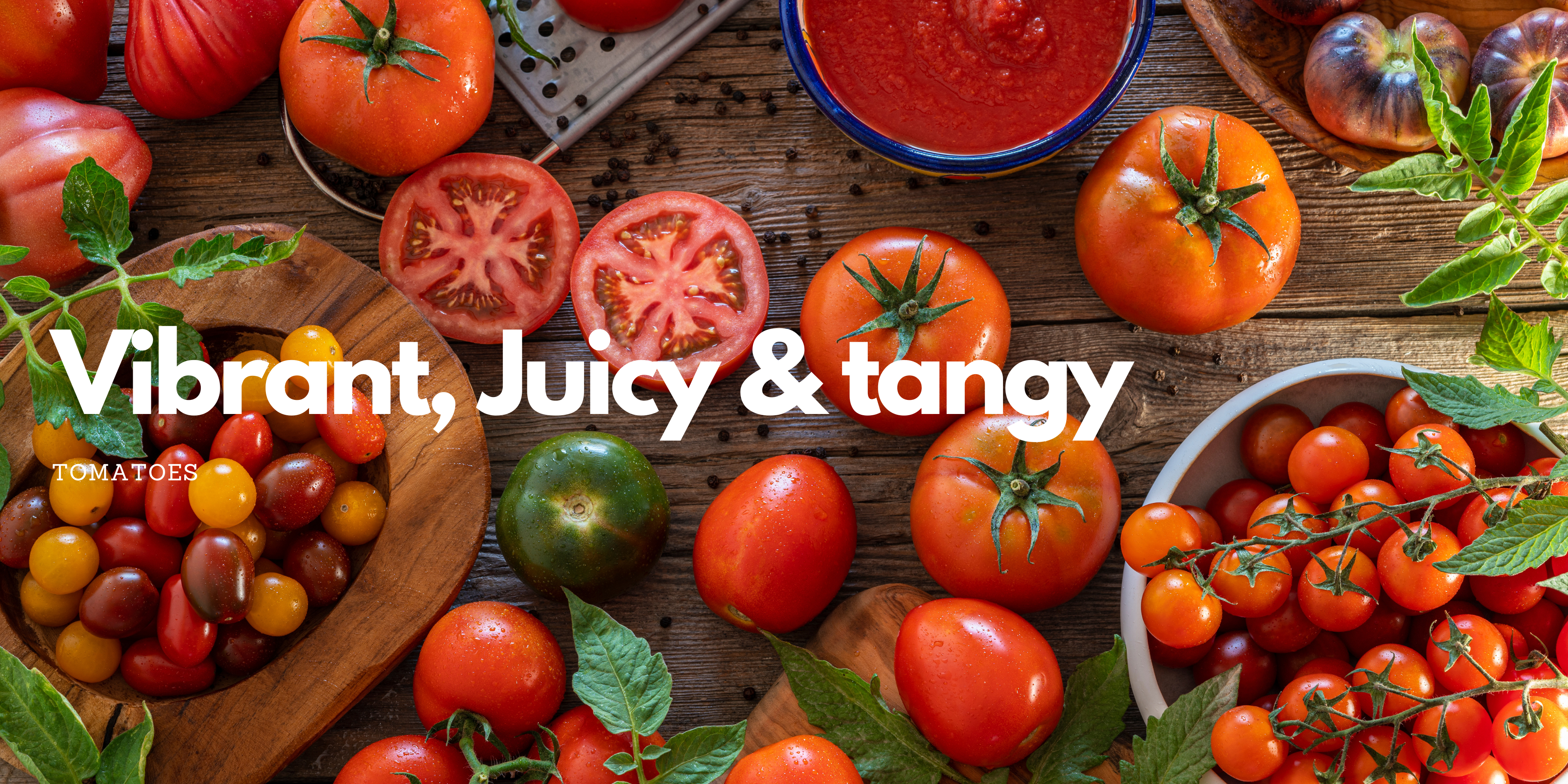 Tomatoes
